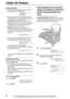 Page 82Caller IQ Feature
82For assistance, please call openLCR: 1-866-openLCR (1-866-673-6527)
During download
LThe CALLER IQ indicator will flash and the 
display will show the following.
DOWNLOAD IN
PROCESS.
LDuring downloading, you cannot do other 
operations such as making/answering a call 
or sending/receiving a document.
LDepending on where you live, the call for 
downloading may be a long distance call and 
will take about 1-2 minutes. You will be 
charged for the cost of the call.
LWhen the download is...