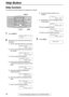 Page 22Help Button
22For Fax Advantage assistance, call 1-800-435-7329.
Help Button
Help function 
You can print a quick reference for assistance as follows.
1Press {HELP}.
PRESS NAVI.[( )]
& SET
2Press {} until the desired item is 
displayed.
1.How to send faxes with the voice guide.
SEND GUIDE
PRESS SET
2.How to set the date, time, your logo and 
fax number.
QUICK SET UP
PRESS SET
3.How to program the features.
FEATURE LIST
PRESS SET
4.How to store names and telephone 
numbers in the directory and how to dial...