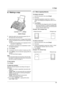 Page 396. Copy
39
6Copy Copying
6.1 Making a copy
1Adjust the width of the document guides (1) to fit 
the actual size of the document.
2Insert the document (up to 15 pages) FACE DOWN 
until the unit grasps the document and a single beep 
is heard.
LIf the document guides are not adjusted to fit the 
document, re-adjust them.
3If necessary, press {A} or {B} repeatedly to select 
the desired resolution.
4Press {Copy}.
5If necessary, enter the number of copies (up to 99).
6Press {Start}, or the unit will start...