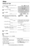 Page 1818
Setup
For fax advantage assistance, call 1-800-435-7329.
HANDSET MUTE
(Insert)
/MENUDisplay
JOG DIALSET
(Hyphen)
FLASH
STOP
(Delete)
1
Press .
Display:
2
Press , then  .
3
Press .
4
Enter your logo, up to 30 characters, using
the dial keypad. See the next page for details.
Example:“Bill”
1.Press twice.
Cursor
2.Press six times.
3.Press six times.
4.Press  to move the cursor to the next
space and press  six times.
5
Press .
6
Press .MENU
SETUP ITEM [  ]
SET
LOGO=Bill
5
LOGO=Bil
5
LOGO=Bi
4
LOGO=B
2...