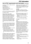 Page 8585
FCC Information
List of FCC requirements and information!
If required by the telephone company, inform them
of the following.
lFCC Registration No.:
(found on the rear of the unit)
lRinger Equivalence No.: 
(found on the rear of the unit)
lThe particular telephone line to which the
equipment is connected.
This unit must not be connected to a coin operated
line. If you are on a party line, check with your
local telephone company.
Ringer Equivalence Number (REN):
This REN is useful in determining the...