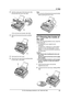 Page 638. Help
61
For Fax Advantage assistance, call 1-800-435-7329.
2Hold the center part of the front cover (1), 
and pull open the inner cover (2).
LDo not touch the transfer roller (3).
3Remove the jammed document carefully 
(1).
4Push back the inner cover.
5Close the front cover (1) by pushing down 
on both sides, until locked.Note:
LDo not pull out the jammed document forcibly 
before opening the front cover.
Cle aning
8.7 Cleaning the inside of 
the unit
If any of the following problems occurs, clean the...