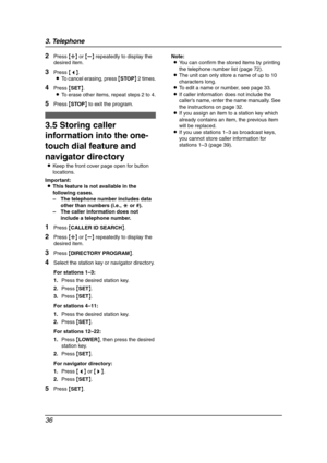 Page 383. Telephone
36
2Press {A} or {B} repeatedly to display the 
desired item.
3Press {