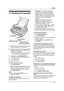 Page 394. Fax
37
4Fax Sen ding Faxe s
4.1 Sending a fax manually
1Adjust the width of the document guides (1) 
to fit the actual size of the document.
2Insert the document (up to 20 pages) FACE 
DOWN until a single beep is heard and the 
unit grasps the document.
LIf the document guides are not adjusted 
to fit the document, re-adjust them.
3If necessary, press {RESOLUTION} 
repeatedly to select the desired resolution.
4Press {MONITOR}.
5Dial the fax number.
6When a fax tone is heard:
Press {FA X  S TA R T}....