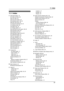 Page 8311. Index
81
11 .  Ind ex
11.1 Index
# #00 Quick Setup: 19
#01 Date and time: 28
#02 Your logo: 29
#03 Your fax number: 30
#04 Sending report: 38, 49
#06 FAX ring count: 49
#12 Remote activation ID: 49
#13 Dialing mode: 49
#16 Paper size: 49
#17 Ringer pattern: 27
#22 Automatic journal report: 38, 50
#23 Overseas mode: 50
#25 Delayed send: 50
#26 Automatic Caller ID list: 50
#31 Distinctive Ring: 44
#32 Fax ring pattern: 45
#37 Auto reduction: 50
#39 Display contrast: 50
#41 Fax activation code: 50
#44...