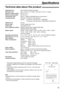 Page 7979
Specifications
Technical data about this product!
Applicable lines:Public Switched Telephone Network
Document size:Max. 216 mm (81⁄2) in width / Max. 600 mm (235⁄8) in length
Effective scanning width:208 mm (83⁄16)
Effective printing width:208 mm (83⁄16)
Transmission time*:Approx. 4 s/page (ECM-MMR Memory transmission)**
Scanning density:Horizontal:11.8 pels/mm (300 pels/inch)
Vertical:3.9 lines/mm (100 lines/inch) –STANDARD
11.8 lines/mm (300 lines/inch) –FINE/SUPER FINE/PHOTO
Halftone...