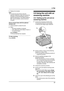 Page 393. Fax
37
3.Replace the handset.
Note:
LTo receive fax documents using the 
extension telephone, make sure remote fax 
activation is turned ON (feature #434 on 
page 63) beforehand. The default setting is 
ON. The fax activation code can also be 
changed.
How to receive faxes with the optional 
handset unit
1.Lift the handset to answer the call.
2.When:
– document reception is required,
– a fax calling tone (slow beep) is heard, or
– no sound is heard,
press {START}.
LThe unit will start fax reception....