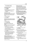 Page 293. Fax
27
LTo make lighter, press {V}.
LTo make darker, press {^}.
To redial the last number
1.Press {REDIAL}.
2.Press {START}.
LIf the line is busy, the unit will automatically 
redial the number 1 time.
LTo cancel redialing, press {STOP}, then 
press {SET}.
To predial a fax number
You can dial the fax number first before inserting 
the document. This is convenient if you need to 
refer to the document for the other party’s fax 
number.
1.Enter the fax number.
2.Insert the document.
3.Press {START}....