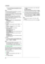 Page 304. Scanner
30
LThe e-mail software will automatically start and 
the scanned image will be attached to a new e-
mail message.
Note:
LTo select the default E-mail software, see page 24.
LTo stop scanning, see page 65.
LYou can save the images in JPEG or PDF formats.
To send the scanned image via e-mail server (LAN 
connection only)
You can send the scanned image as an attachment 
without using e-mail software. To select the e-mail 
destination easily, register e-mail addresses using the 
web browser...