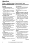 Page 6060
Operations
For fax advantage assistance, call 1-800-435-7329.
When a function does not work, check here 
before requesting help!
General
I cannot make and receive calls.
l The power cord or telephone line cord is
not connected. Check the connections 
(p. 14).
l If you used a splitter to connect the unit,
remove the splitter and connect the unit to
the wall jack directly. If the unit operates
properly, check the splitter.
I cannot make calls.
l The dialing mode setting is wrong. Change
the setting of...