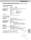 Page 129129
Speciﬁcations
General
Information
Technical data about this product!
Common speciﬁcations
Laser diode properties:Laser output: 5 mW max
Wave length: 760–800 nm
Emission duration: Continuous
Operating Environment:10 °C – 32.5 °C (50 °F – 90.5 °F), 20 % – 80 % RH (Relative Humidity)
Dimensions (HtWtD):422 mmk430 mmk212 mm (16
5⁄8qk1615⁄16qk811⁄32q)
Mass (Weight):Approx. 12.2 kg(26.9 lb.)
Power Consumption:Standby:  Approx. 40 W
Power save*: Approx. 10 W
Transmission: Approx. 12 W (Power save)
Approx....