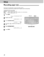 Page 2828
Setup
1
Press (MENU).
Display:
2
Press (#), then (1)(6).
3
Press (START/SET/COPY).
4
Press  or  to select the size of paper you
load.
5
Press (START/SET/COPY).
6
Press (MENU).
SETUP ITEM [  ]
=LETTERts
PAPER SIZE
1.SYSTEM SET UP
Recording paper size!
Set the size of recording paper you load in the paper cassette.
This setting is used when the unit determines the reduction rate for incoming faxes.
The following choices are available.
LETTER:216 mmk279 mm (8
1⁄2qk11q)
A4:210 mmk297 mm (May not be...