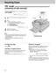 Page 62To stop receiving
Press (STOP).
Friendly reception feature
When you answer a call and hear a fax calling tone
(slow beep), the unit will automatically start
receiving.
³If this feature is not required, set to “OFF” (p. 77).
Memory reception
When a printing problem is detected, the unit will
temporarily store the received document into
memory.
While document is in memory, the unit will:
— display an error message and the following
message alternately.
Display:
— alert you with a slow beep (memory...