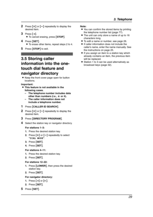 Page 313. Telephone
29
2Press {A} or {B} repeatedly to display the 
desired item.
3Press {