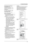 Page 8110. General Information
79
Recording paper specifications
Recording paper size:
Letter: 216 mm × 279 mm (81/2 × 11)
Legal: 216mm × 356 mm (81/2 × 14)
A4: 210 mm × 297 mm (81/4 × 1111/16)
Envelope size:
#10: 105 mm × 241 mm (4
1/8 × 91/2)
DL: 110 mm × 220 mm (45/16 × 85/8)
Recording paper weight:
60 g/m
2 to 90 g/m2 (16 lb. to 24 lb.)
Note for recording paper:
LWe recommend that you test paper 
(especially special sizes and types of paper) 
on the unit before purchasing large 
quantities.
LDo not use the...