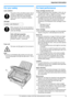 Page 3Important Information
3
For assistance, please visit http://www.panasonic.com/help
Important Information 1For a ssistanc e, plea se visit http://www.p ana sonic.co m/he lp
Important Information
For your safety
Laser radiation
LED light
Fuser unit
Note:
LDuring or immediately after printing, the area near 
the recording paper exit (2) also gets warm. This is 
normal.
For best performance
Toner cartridge and drum unit
LWhen replacing the toner cartridge or drum unit, do 
not allow dust, water, or liquids...