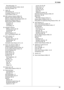 Page 9116. Index
91
Recording paper: 74
Journal report (Feature #402): 39, 80
Junk fax prohibitor: 44
L Label: 28
LAN features: 58
Language (Feature #110): 50
Logo (Feature #102): 21
M MAC address (Feature #508): 58
Machine name (Feature #507): 58
Memory reception alert (Feature #437): 54
Mode timer (Feature #464): 51
Multi-Function Station software
Activating: 25
Installing: 23
Uninstalling: 25
N Navigator directory
Making a phone call: 36
Sending faxes: 39
Storing: 36
Network features: 60
N in 1 hold (Feature...