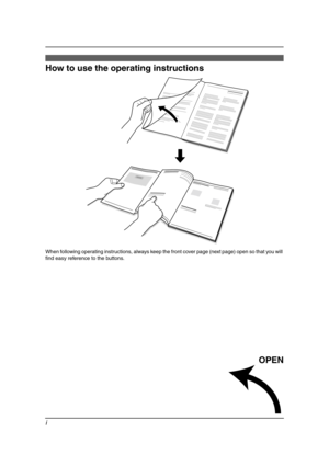 Page 2i
Lo cation of Co ntrols
How to use the operating instructions
When following operating instructions, always keep the front cover page (next page) open so that you will 
find easy reference to the buttons.
OPEN
FP145.book  Page i  Thursday, January 15, 2004  10:46 AM 