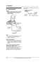 Page 162. Preparation
14
For Fax Advantage assistance, call 1-800-435-7329.
2 Preparatio n 2For Fax Adva nta ge ass ista nce, call 1-80 0-4 35-7329 .
Con nections  a nd  Setup
2.1 Connections
Caution:
LWhen you operate this product, the power 
outlet should be near the product and 
easily accessible.
Note:
LIf any other device is connected on the same 
line, this unit may disturb the network 
condition of the device.
Using surge protectors
LThe warranty does not cover damage due to 
power line surges or...