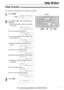 Page 77
Help Button
For fax advantage assistance, call 1-800-435-7329.
Help function!
1
Press .
Display:
2
Press or until the desired item is
displayed.
1.How to set the date, time, your logo and
fax number.
2.How to program the features.
3.How to store names in the directory and
how to dial them.
4.Help with problems sending/receiving
faxes.
5.How to use the copier function.
6.Frequently asked questions and answers.
7.Explanation of error messages shown on
the display.
8.List of available reports.
9.How to...