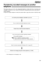 Page 5959
Option
Transferring recorded messages to another 
telephone!
This feature allows your unit to call a designated telephone number each time an incoming voice
message is recorded. You can retrieve the transferred message during the same call using the
remote operation.
Program the transfer telephone number first (feature #60 on page 68) and set to TAD/FAX mode. 
An incoming voice message is recorded in your unit.
Your unit calls the transfer telephone number.
Answer the call with the transfer...