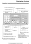 Page 99
Finding the Controls
For fax advantage assistance, call 1-800-435-7329.
Location!
lTo change from pulse to tone temporarily during 
dialing when your line has rotary pulse services.
lTo redial the last number dialed.lTo insert a pause during dialing.
lFor speakerphone 
operation (p. 8).
lTo access special telephone services such as call 
waiting or transfers of extension calls.
lTo adjust volumes (p. 19).lTo search for a stored name (p. 22, 29).lTo select the features or feature settings 
during...