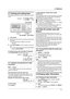 Page 213. Telephone
21
3.7 Viewing and calling back
The display will show the number of new calls in standby 
mode.
Example:10 MISSED CALLS
10:59AM 00
1{CALLER ID}
2Press {B} to search from the recently received caller 
information.
LIf you press {A}, the display order will be 
reversed.
3Press {SP-PHONE} or lift the handset to return the 
call.
LTo send a fax, insert the document FACE DOWN 
and press {FAX START}.
To change the way caller information is displayed
Press {CALLER ID} repeatedly after step 2....