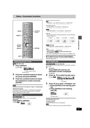 Page 1515
RQT7089
Disc operations
Discs — Convenient functions
[DVD-A] [WMA] [MP3] [JPEG]
1Press [GROUP].
Example [MP3] 
2Press the numbered buttons to select 
the group and press [ENTER].
3Press the numbered buttons to select 
the track/picture number and press 
[ENTER].
[DVD-A]
Playing all the groups in succession (➡page 17, All group play)
Playing bonus groups
Some discs contain bonus groups. If a password screen appears 
after selecting a group, enter the password with the numbered 
buttons. Refer also to...