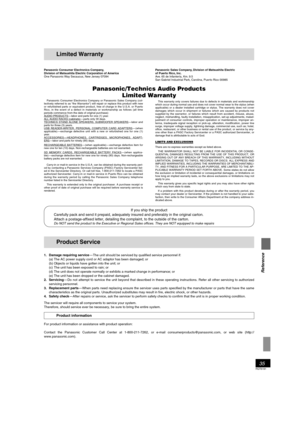 Page 3535
RQT6191
Reference
Limited Warranty
Product Service
1. Damage requiring service—The unit should be serviced by qualified service personnel if:
(a) The AC power supply cord or AC adaptor has been damaged; or
(b) Objects or liquids have gotten into the unit; or
(c) The unit has been exposed to rain; or
(d) The unit does not operate normally or exhibits a marked change in performance; or
(e) The unit has been dropped or the cabinet damaged.
2. Servicing—Do not attempt to service the unit beyond that...