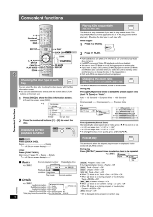 Page 16RQT8582
16
Convenient functions
Convenient functions
You can select the disc after checking the discs loaded with the Disc 
Information screen.
≥You can also select the disc directly with the 5 DISC SELECTOR 
buttons on the main unit.
[HT740]  [HT743]
Press [QUICK OSD].Basics  ------------------------------------------------------------>   Details
^------  off (No on-screen display) ,-------b
[HT940]
Press [FUNCTIONS].Main menu ( ➜page 20) > Basics  > Details 
^------  off (No on-screen display)...