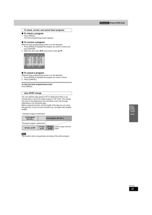 Page 3535
RQT7388
∫To check a program
1 Press [PROG].
The timer-programming screen appears.
∫To correct a program
While the timer programming screen is on the television,
1 Press [PROG] to highlight the program you want to correct and 
press [ENTER].
2 Select the item with [21] and correct it with [34].
∫To cancel a program
While the timer programming screen is on the television,
1 Press [PROG] to highlight the program you want to cancel.
2 Press [CANCEL].
To clear the timer programming screen
Press [MENU].
The...