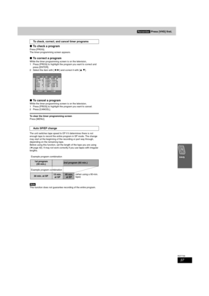 Page 3737
RQT7708
∫To check a program
Press [PROG].
The timer-programming screen appears.
∫To correct a program
While the timer programming screen is on the television,
1 Press [PROG] to highlight the program you want to correct and 
press [ENTER].
2 Select the item with [21] and correct it with [34].
∫To cancel a program
While the timer programming screen is on the television,
1 Press [PROG] to highlight the program you want to cancel.
2 Press [CANCEL].
To clear the timer programming screen
Press [MENU].
The...