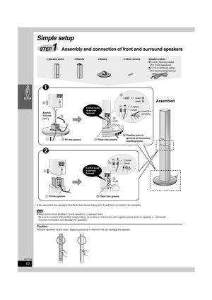 Page 1010
RQT7708
Simple setup
≥You can attach the speakers directly to their bases (if you want to put them on shelves, for example).
[Note]
≥Never short-circuit positive (i) and negative (j) speaker wires.
Be sure to connect only positive (copper) wires to positive (i) terminals and negative (silver) wires to negative (j) terminals.
Incorrect connection can damage the speakers.
Caution
Hold the speakers by the sides. Applying pressure to the front net can damage the speaker.
STEP1Assembly and connection of...