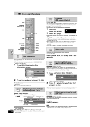 Page 1818
RQT7921
Convenient functions
You can select the disc after checking the discs loaded with the Disc 
information screen.
≥You can also select the disc directly with 5 DISC SELECTOR 
buttons on the main unit.
1Press [DISC] to show the Disc 
information screen.
2Press the numbered buttons ([1] – [5]).
To clear the screen
Press [DISC].
≥You can not select a tray with no disc.
Press [QUICK OSD].
The current playback condition screen is displayed.
≥To exit the screen
Press [QUICK OSD].
≥[CD] [MP3] [WMA]...