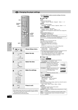 Page 2626
RQT7921
Changing the player settings
≥The QUICK SETUP enables successive settings of the items 
with .
∫ “Disc” tab
Audio
Choose the audio language.
[English
] [French] [Spanish] [Original]§1[Other¢¢¢¢]§2
Subtitle
Choose the subtitle language.
[Automatic
]§3[English] [French] [Spanish] [Other¢¢¢¢]§2
Menus 
Choose the language for disc menus.
[English
] [French] [Spanish] [Other¢¢¢¢]§2
Changing the menu language from QUICK SETUP also changes this 
setting.
Advanced Disc Review (l18)
[Intro Mode
]...