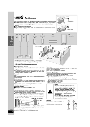 Page 66
RQT7921
How you set up your speakers can affect the bass and the sound field. Note the following points.
≥Attach the included rubber pads to the base of the center and surround speakers. This 
prevents vibration from causing the speakers to move or fall over. Use 4 pads per 
speaker.
≥Place speakers on flat secure bases.
≥Placing speakers too close to floors, walls, and corners can result in excessive bass. Cover 
walls and windows with thick curtains.
≥Use only supplied speakers
Using other speakers...