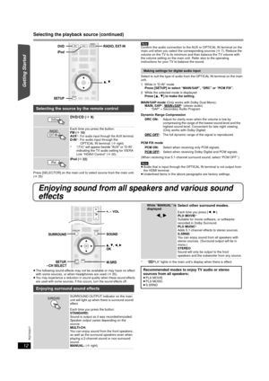 Page 1212
RQTX0217
Getting Started Playing Discs Other Operations Reference
Selecting the playback source (continued)
Press [SELECTOR] on the main unit to select source from the main unit. 
(B35)[Note]
Confirm the audio connection to the AUX or OPTICAL IN terminal on the 
main unit when you select the corresponding sources (B7). Reduce the 
volume on the TV to its minimum and then balance the TV volume with 
the volume setting on the main unit. Refer also to the operating 
instructions for your TV to balance...