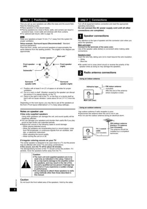 Page 66
RQTX1101
How you set up your speakers can affect the bass and the sound field.
Note the following points:
≥Place speakers on flat secure bases.
≥Placing speakers too close to floors, walls, and corners can result in 
excessive bass. Cover walls and windows with thick curtains.
≥For optional wall mount, refer to page 19.
[Note]
Keep your speakers at least 10 mm (
13/32z) away from the system for 
proper ventilation.
Setup example (“Surround layout (Recommended)”: Standard 
surround placement)
Place the...