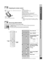 Page 9RQTX0069
9
Simple Setup
Do not:≥mix old and new batteries.
≥use different types at the same time.
≥heat or expose to flame.
≥take apart or short circuit.
≥attempt to recharge alkaline or manganese batteries.
≥use batteries if the covering has been peeled off.
Mishandling of batteries can cause electrolyte leakage which can 
severely damage the remote control.
Remove the batteries if the remote control is not going to be used for a 
long period of time. Store in a cool, dark place.
∫Use
Aim at the remote...