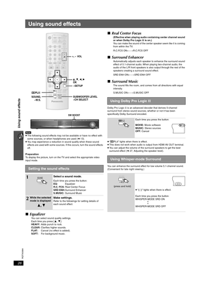 Page 2626
RQTX0094
Using sound effects
Using sound effects
[Note]
≥The following sound effects may not be available or have no effect with 
some sources, or when headphones are used (➜ 13).
≥You may experience a reduction in sound quality when these sound 
effects are used with some sources. If this occurs, turn the sound effects 
off.
Preparation
To display the picture, turn on the TV and select the appropriate video 
input mode.
∫Equalizer
You can select sound quality settings.
Each time you press [3,4]:...