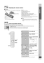 Page 9
RQTX0044
9
Simple Setup
∫Batteries
Do not:≥mix old and new batteries.
≥ use different types at the same time.
≥ heat or expose to flame.
≥ take apart or short circuit.
≥ attempt to recharge alkaline or manganese batteries.
≥ use batteries if the covering has been peeled off.
Mishandling of batteries can ca use electrolyte leakage which can 
severely damage the remote control.
Remove the batteries if the remote control is not going to be used for a 
long period of time. Store in a cool, dark place.
∫...