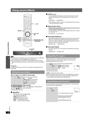 Page 2828
RQTX0105
Using sound effects
Using sound effects
[Note]
≥The following sound effects may not be available or have no effect with 
some sources, or when headphones are used (➜ 15).
≥You may experience a reduction in sound quality when these sound 
effects are used with some sources. If this occurs, turn the sound effects 
off.
Preparation
To display the picture, turn on the TV and select the appropriate video 
input mode.
∫Equalizer
You can select sound quality settings.
Each time you press [3,4]:...