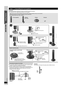 Page 66
RQTX0221
Quick Start Guide
Getting Started
Preparation
≥To prevent damage or scratches, lay down a soft cloth to assemble speakers.
≥For assembly, use a Phillips-head screwdriver (not included).
≥You will need to obtain the appropriate screw eyes to match the walls 
or pillars to which they are going to be fastened.
≥Consult a qualified housing contractor concerning the appropriate 
procedure when attaching to a concrete wall or a surface that may not 
have strong enough support. Improper attachment...