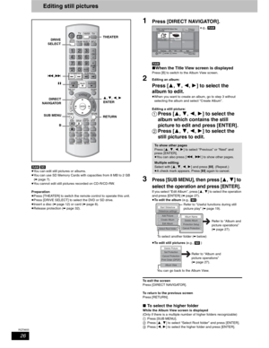 Page 2626
RQT8655
Editing still pictures
[RAM] [SD]
pYou can edit still pictures or albums.
pYou can use SD Memory Cards with capacities from 8 MB to 2 GB 
(
➡ page 7).
pYou cannot edit still pictures recorded on CD-R/CD-RW.
Preparation
pPress [THEATER] to switch the remote control to operate this unit.
pPress [DRIVE SELECT] to select the DVD or SD drive.
pInsert a disc (
➡ page 12) or card (➡ page 8).
pRelease protection (➡ page 32).
1Press [DIRECT NAVIGATOR].
[RAM]
wWhen the Title View screen is displayed...