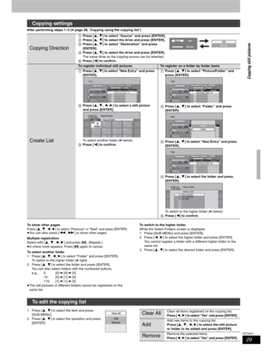 Page 2929
RQT8655
After performing steps 1–3 (➡ page 28, “Copying using the copying list”)
To show other pages
Press [,,,] to select “Previous” or “Next” and press [ENTER].pYou can also press [,] to show other pages.
Multiple registration
Select with [,,,] and press []. (Repeat.)
pA check mark appears. Press [] again to cancel.
To select another folder
1 Press [,,,] to select “Folder” and press [ENTER].
To switch to the higher folder (
➡ right)
2 Press [,] to select the folder and press...