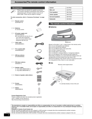 Page 44
RQT8655
Accessories/The remote control information
Please check and identify the supplied accessories. 
Use numbers indicated in parentheses when asking for 
replacement parts. (Product numbers correct as of 
March 2006. These may be subject to change.)
To order accessories, refer to “Accessory Purchases” on page 
51.
Accessories
u1 Remote control
(EUR7662Y10)
u2 Batteries 
for remote control
u1 AC power supply cord
(K2CB2CB00018)
pFor use with this unit only. Do not 
use it with other equipment.
Also...