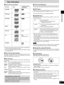 Page 55
RQT6945
Getting started
Discs that can be played
Disc type
DVD-RAM
DVD-Audio
DVD-Video
DVD-R
Video CD
CD
CD-R/RWLogoIndication used in
instructions
DIGITAL VIDEO
RAM
DVD-A
DVD-V
VCD
CD
WMAMP3
Including CD text
¡Use discs with the above logos and that conform to specifications.
The unit cannot play other discs correctly. 
¡Do not use irregularly shaped discs (e.g. heart-shaped), as these
can damage the unit.
Discs that cannot be played PAL discs (except DVD-Audio), DVD-RAM (2.6 GB, TYPE 1), 
DVD-ROM,...
