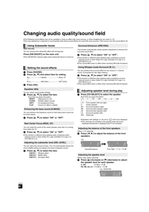 Page 2626
RQT9129
Changing audio quality/sound field
≥The following sound effects may not be available or have no effect with some sources, or when headphones are used (>14).
≥You may experience a reduction in sound quality when these sound effects are used with some sources. If this occurs, turn the sound effects off.
Main unit only
You can enhance the subwoofer effect with strong bass.
Press [SW BOOST] on the main unit.
≥The SW BOOST indicator lights when Subwoofer Boost is turned on.
1Press [SOUND].
2Press...