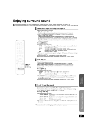 Page 2727
RQT9129
Enjoying surround sound
Enjoying surround sound
≥The following sound effects may not be available or have no effect with some sources, or when headphones are used (>14).
≥You may experience a reduction in sound quality when these sound effects are used with some sources. If this occurs, turn the sound effects off.
Dolby Pro Logic IIx/Dolby Pro Logic II
When 5.1ch speakers connected
Dolby Pro Logic II will be used.
The technology enables you to play 2-channel stereo sources on 5.1-channel.
When...