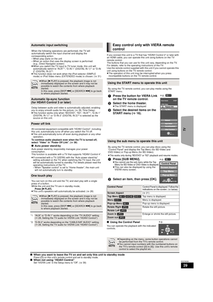 Page 2929
RQT9508
If you connect this unit to a TV that has “HDAVI Control 2” or later with 
an HDMI cable, you can operate this unit using buttons on the TV 
remote control.
The buttons that you can use for this unit vary, depending on the TV. 
For details, refer to the operating instructions of the TV.
Use the remote control supplied with this unit if you cannot operate this 
unit using buttons on the TV remote control.
≥The operation of this unit may be interrupted when you press 
incompatible buttons on the...